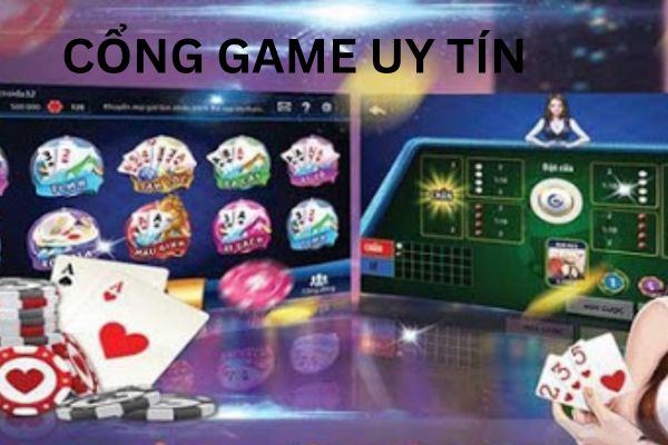 cổng game uy tín